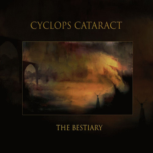 Cyclops Cataract : The Bestiary